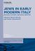 The Many Faces of Early Modern Italian Jewry : Religious, Cultural, and Social Identities