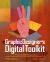 The Graphic Designer's Digital Toolkit : A Project-Based Introduction to Adobe Photoshop CS5, Illustrator CS5 and Indesign CS5