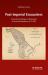 Post-Imperial Encounters : Transnational Designs of Bessarabia in Paris and Elsewhere, 1917-1922