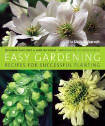 Easy Gardening : Recipes for Successful Planting