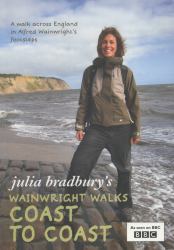 Julia Bradbury's Wainwright Walks : Coast to Coast