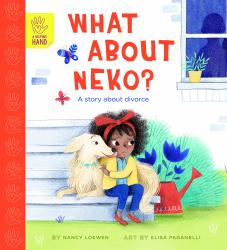 What about Neko? (a Helping Hand) : A Story of Divorce