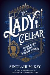 Murder at No. 4 Euston Square : The Mystery of the Lady in the Cellar