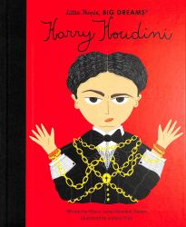 Harry Houdini (Little People, Big Dreams)