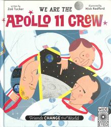 We Are the Apollo 11 Crew