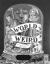 World of Weird : A Creepy Compendium of True Stories