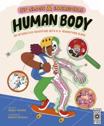 Human Body : An Interactive Adventure with a 3× Magnifying Glass