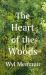 The Heart of the Woods