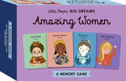 Little People, BIG DREAMS Amazing Women Memory Game : A Memory Game