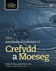 CBAC Astudiaethau Crefyddol U2 : Crefydd a Moeseg