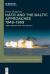 NATO and the Baltic Approaches 1949-1989 : When Perception Was Reality