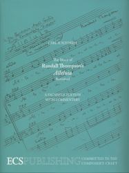 The Story of Randall Thompson's Alleluia Revisited : A Facsimile Edition with Commentary