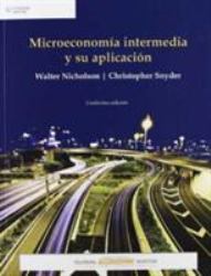 Microeconomía Intermedia y Su Aplicación : Paquete con Global Economic Watch