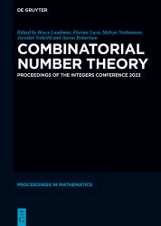 Combinatorial Number Theory : Proceedings of the Integers Conference 2023