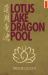 Lotus Lake, Dragon Pool : Further Encounters in Yoga and Zen