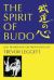 The Spirit of Budo - Old Traditions for Present-Day Life