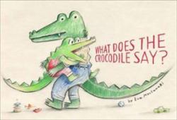 What Does the Crocodile Say?