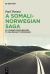 A Somali-Norwegian Saga : My Journey from Refugee to Cab Driver to Professor