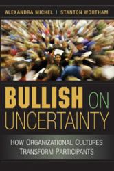 Bullish on Uncertainty