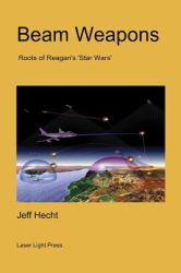 Beam Weapons : Roots of Reagan's 'Star Wars'