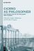 Cicero As Philosopher : New Perspectives on His Philosophy and Its Legacy