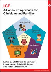 Icf : A Hands-On Approach for Clinicians and Families