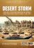 Desert Storm : Volume 1 - the Iraqi Invasion of Kuwait and Operation Desert Shield 1990-1991