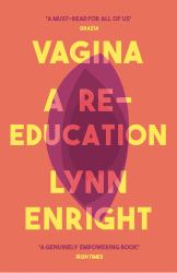 Vagina : A Re-Education