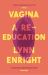 Vagina : A Re-Education