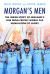 Morgan's Men : The Inside Story of England's Rise from Cricket World Cup Humiliation to Glory