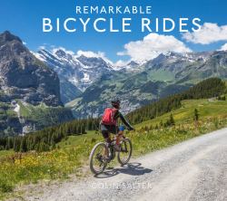 Remarkable Bicycle Rides