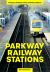 Parkway Railway Stations