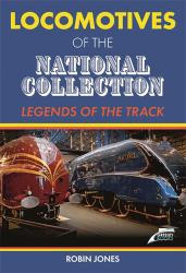 Locomotives of the National Collection : Legends of the Track