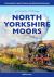 Steaming over the North Yorkshire Moors : History of the North Yorkshire Moors Railway