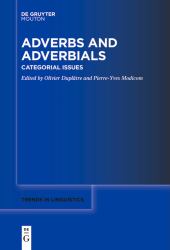 Adverbs and Adverbials : Categorial Issues