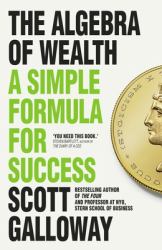 The Algebra of Wealth : A Simple Formula for Financial Security