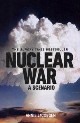 Nuclear War : A Scenario