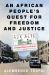 An African People's Quest for Freedom and Justice : A Political History of Eritrea, 1941-1962