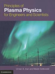 Principles of Plasma Physics for Engineers and Scientists