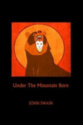 Under the Mountain Born