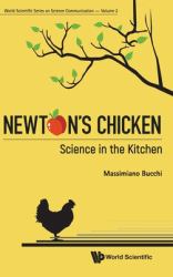 Newton's Chicken : Science in the Kitchen