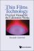 Thin Films Technology : Practical Manual for the Laboratory Works