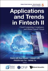 Applications and Trends in Fintech II : Cloud Computing, Compliance, and Global Fintech Trends