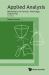 Applied Analysis : Mathematics for Science, Technology, Engineering