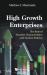 High Growth Enterprises : The Role of Founder Characteristics and Venture Policies