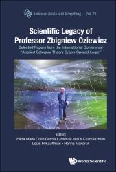 Scientific Legacy of Professor Zbigniew Oziewicz : Selected Papers from the International Conference 