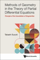 Methods of Geometry in the Theory of Partial Differential Equations : Principle of the Cancellation of Singularities