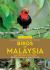 A Naturalist's Guide to the Birds of Malaysia