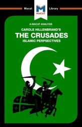 The Crusades : Islamic Perspectives