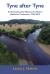 Tyne after Tyne : An Environmental History of a River's Battle for Protection 1529-2015